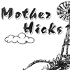 Mother Hicks
